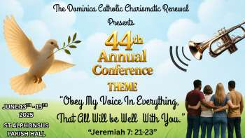 Ticket 'n Pass - 44th Annual Dominica Catholic Charismatic Renewal Conference - June 13th, 2025