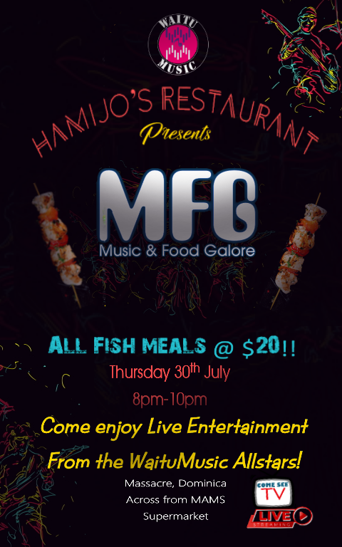 Music and Food Galore July 30 2020 (Hamijo's Restaurant, Massacre, Dominica)